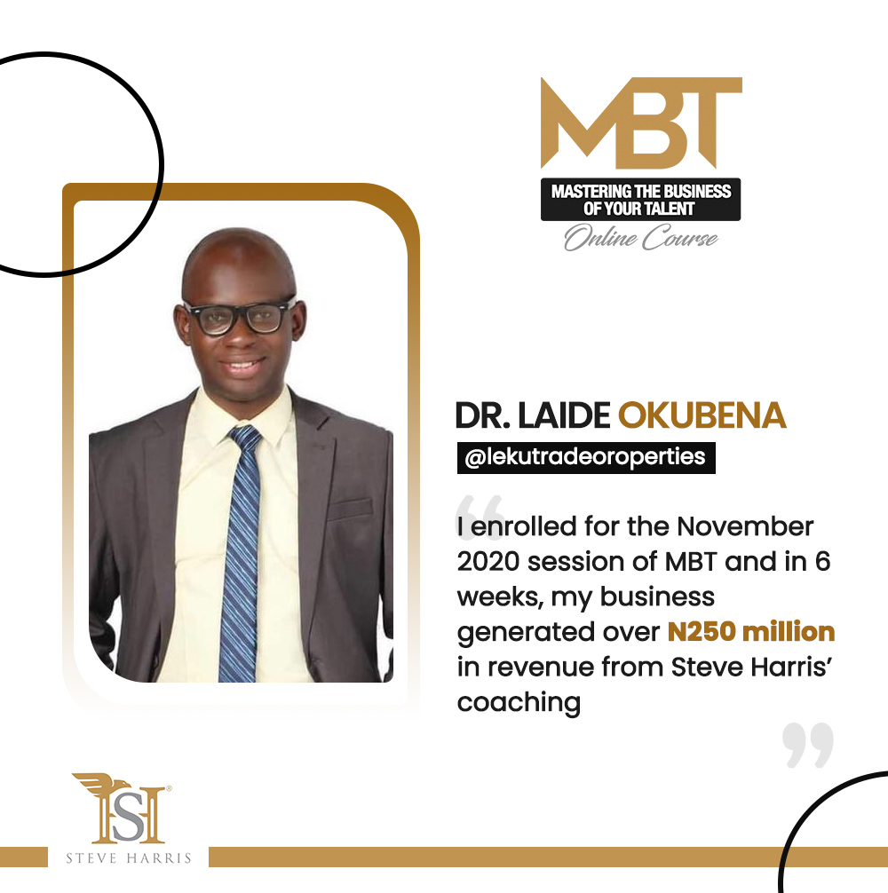 Dr. Laide Okubena — generated over ₦250 million in revenue from Steve Harris' coaching in 6 weeks